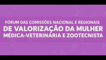 Convite institucional | F&oacute;rum de Valoriza&ccedil;&atilde;o da Mulher M&eacute;dica Veterin&aacute;ria e Zootecnista | Not&iacute;cias